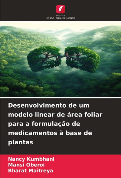 Desenvolvimento de um modelo linear de área foliar para a formulação de medicamentos à base de plantas