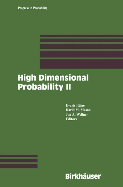 High Dimensional Probability II