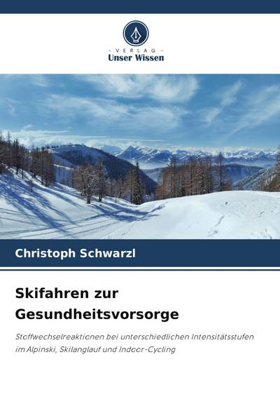 Skifahren zur Gesundheitsvorsorge