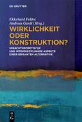 Wirklichkeit oder Konstruktion?