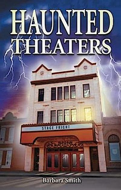 Haunted Theaters