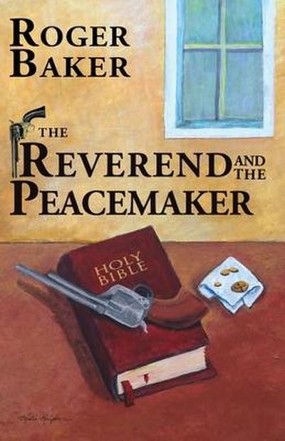 The Reverend and the Peacemaker