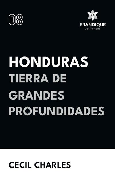 Honduras, Tierra de grandes profundidades