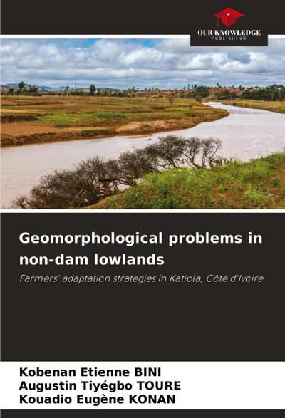 Geomorphological problems in non-dam lowlands