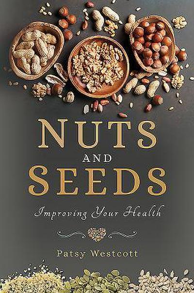 Nuts and Seeds
