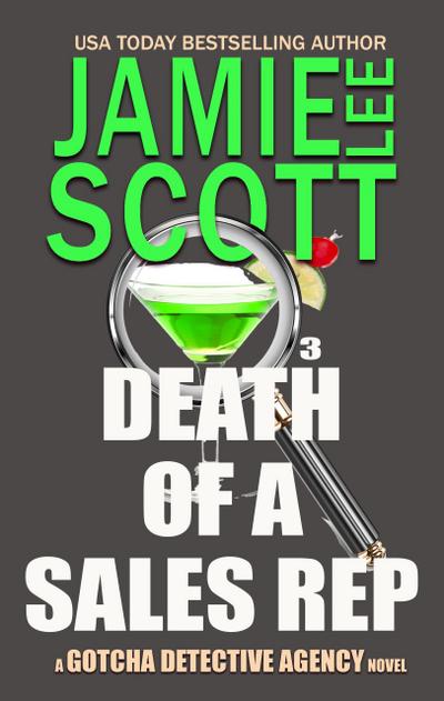 Death of a Sales Rep (Gotcha Detective Agency Mystery, #3)