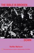 The Bible Is Broken...Down