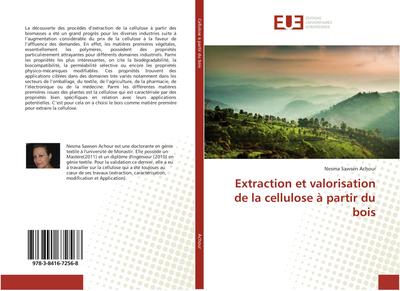 Extraction et valorisation de la cellulose à partir du bois