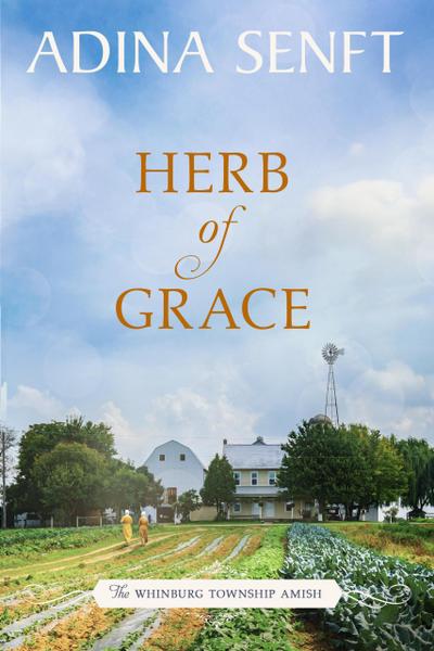 Herb of Grace (The Whinburg Township Amish, #4)