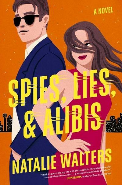 Spies, Lies, and Alibis