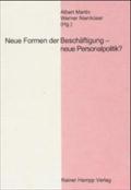 Neue Formen der Beschäftigung - neue Personalpolitik?