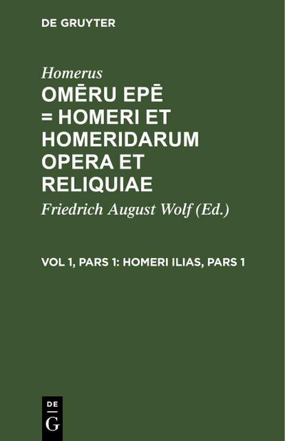 Homeri Ilias, Pars 1
