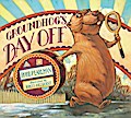 Groundhog’s Day Off