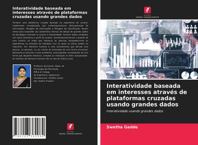 Interatividade baseada em interesses através de plataformas cruzadas usando grandes dados