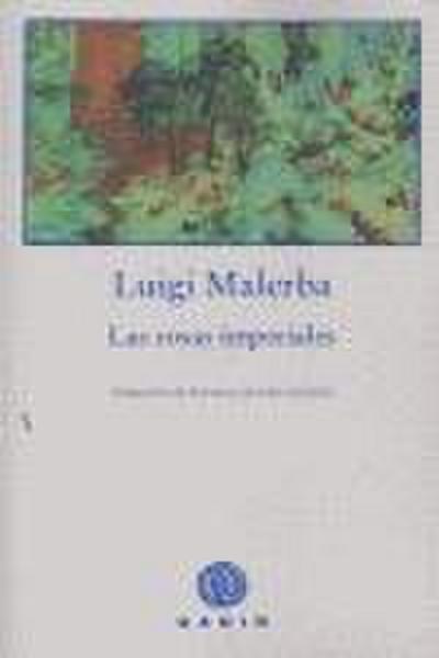 Las rosas imperiales