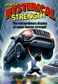 Hysterical Strength