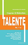 Cognac & Biskotten Talente Nr. 1-3. Anthologie