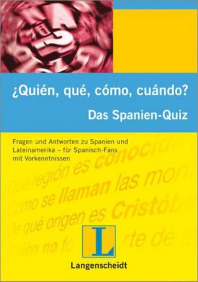 Quien, que, como, cuando?, Das Spanien-Quiz, Fragen zu Spanien und Lateinamerika