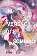 Um veneno doce e sombrio (Vol. 2 Os Livros do Chá)