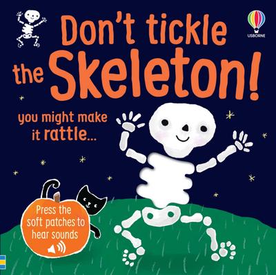 Don’t Tickle the Skeleton!