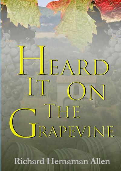 Heard It On The Grapevine