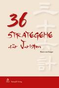 36 Strategeme für Juristen