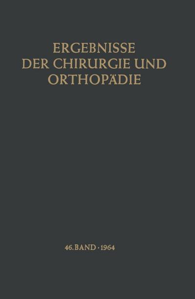 Ergebnisse der Chirurgie und Orthopädie