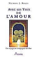 Avec les yeux de l’Amour tome 1
