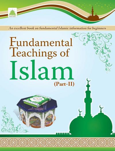 Fundamental Teachings Of Islam Part-02