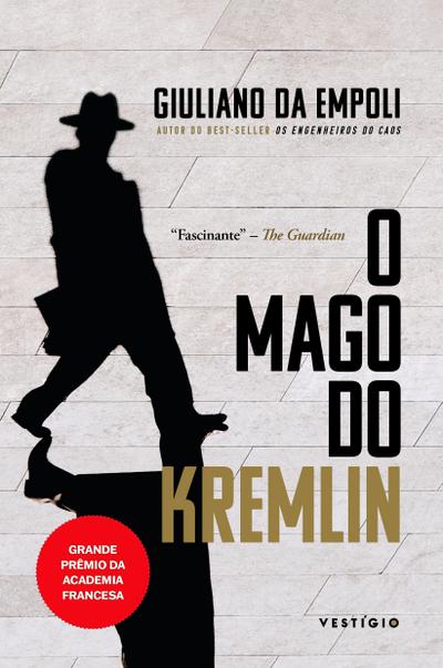 O mago do Kremlin (do mesmo autor de Os engenheiros do caos)