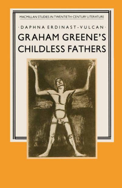 Graham Greene’s Childless Fathers