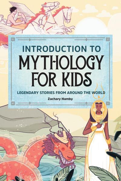 Introduction to Mythology for Kids