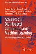 Advances in Distributed Computing and Machine Learning