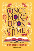 Once More Upon a Time – C’era una volta ancora