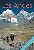 Les Andes, guide de trekking : guide complet