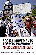 Social Movements and the Transformation of American Health Care