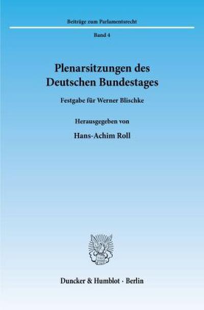 Plenarsitzungen des Deutschen Bundestages.