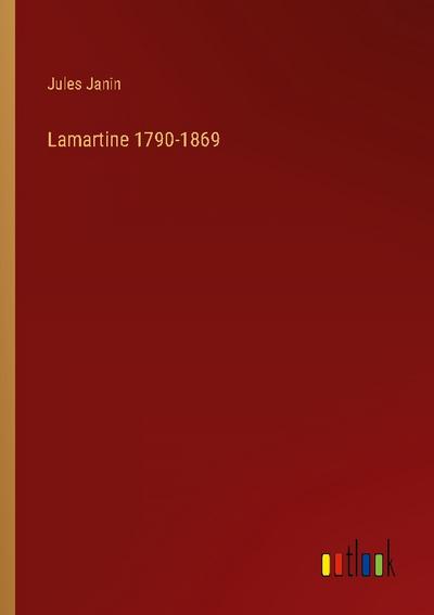 Lamartine 1790-1869