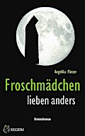 Froschmaedchen lieben anders