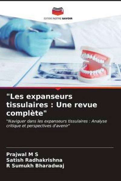 "Les expanseurs tissulaires : Une revue complète"