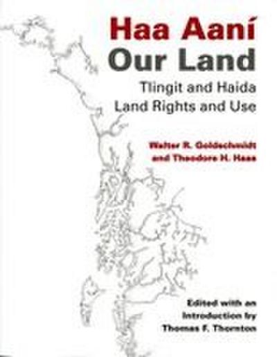 Haa Aaní / Our Land