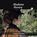 Madame Bovary (French Edition)