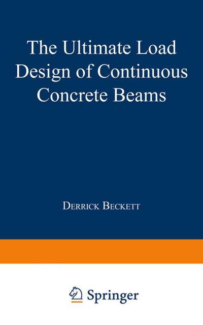 The Ultimate Load Design of Continuous Concrete Beams