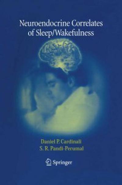 Neuroendocrine Correlates of Sleep/Wakefulness
