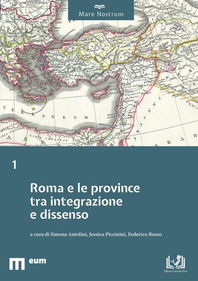 Roma e le province tra integrazione e dissenso