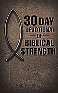 30 Day Devotional of Biblical Strength
