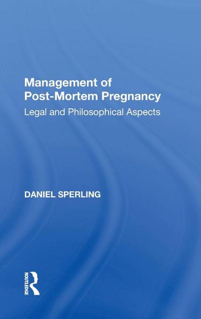 Management of Post-Mortem Pregnancy