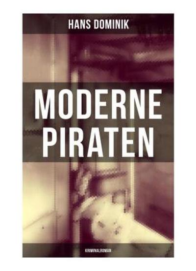 Moderne Piraten (Kriminalroman)