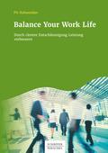 Balance Your Work Life