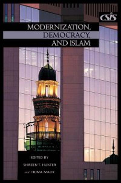 Modernization, Democracy, and Islam